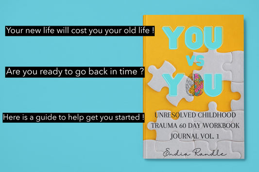 You vs. You: Unresolved Childhood Trauma